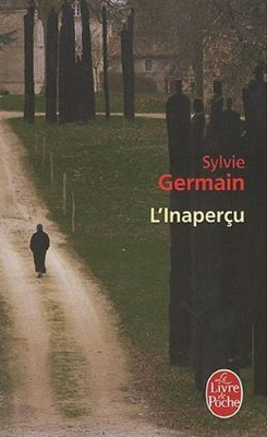 Couverture L'inaperçu de Sylvie Germain