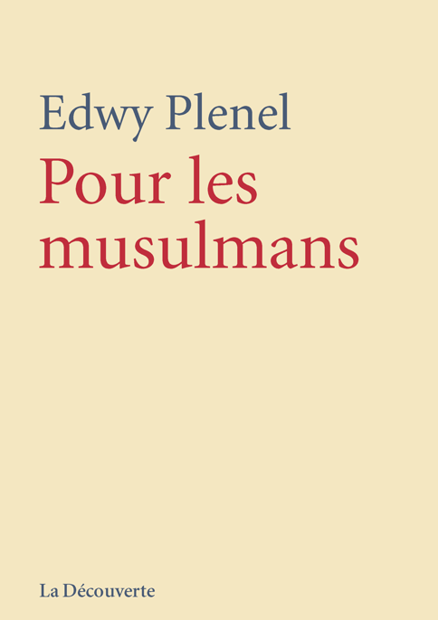Couverture Pour les musulmans d'Edwy Plenel